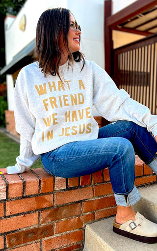 What A Friend We Have In Jesus Sweatshirt, SM-3X