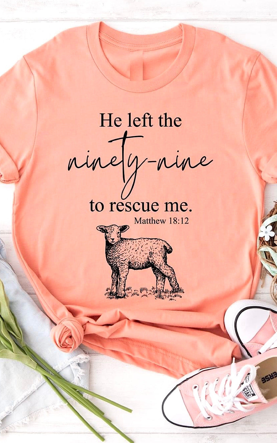 He Left The Ninety-Nine To Rescue Me Coral Tee, SM-3X
